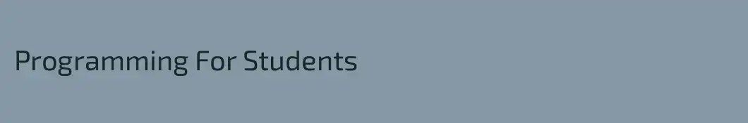 Programming For Students